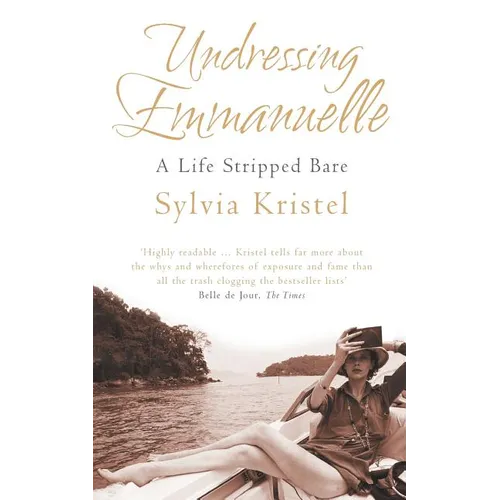 Undressing Emmanuelle: A memoir - Paperback