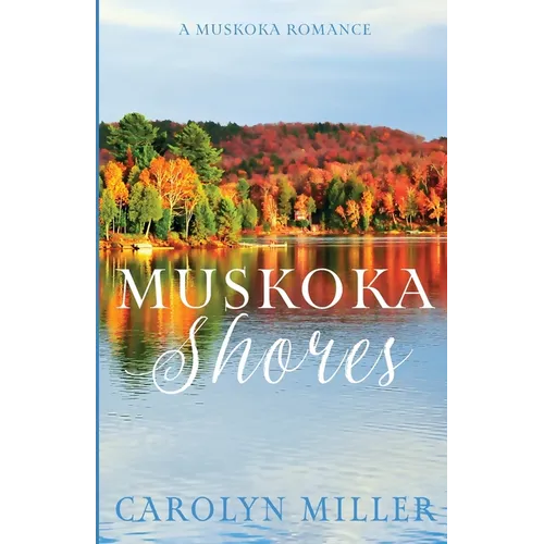 Muskoka Shores - Paperback