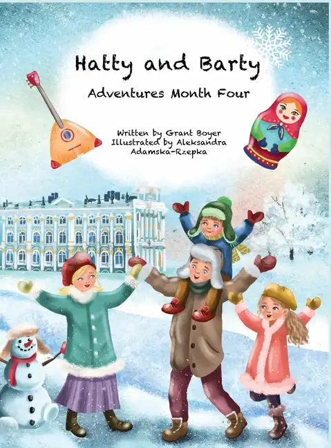 Hatty and Barty Adventures Month Four - Hardcover