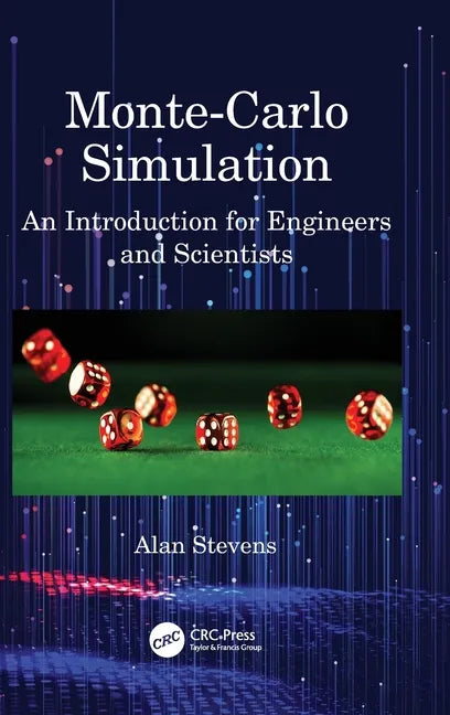 Monte-Carlo Simulation: An Introduction for Engineers and Scientists - Hardcover