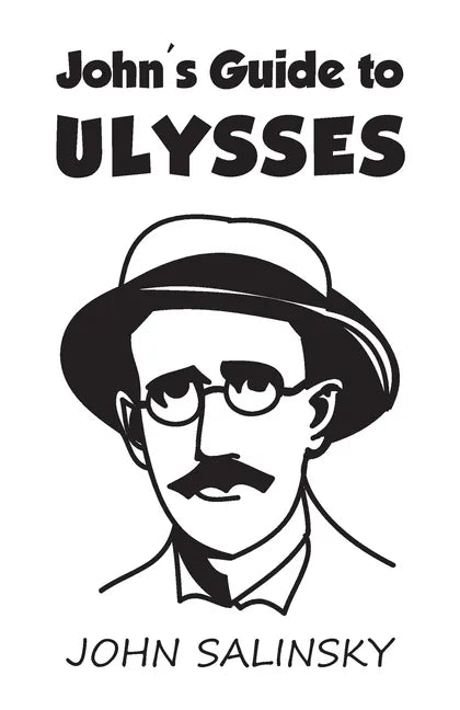 John's Guide to Ulysses - Paperback