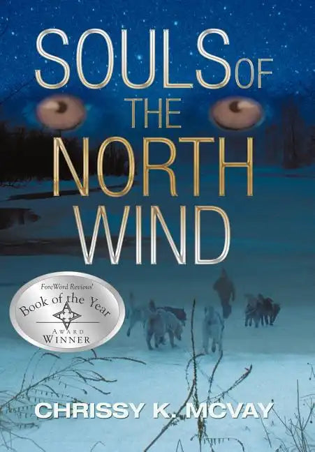 Souls of the North Wind - Hardcover