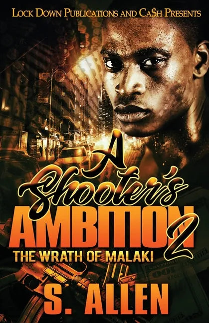 A Shooter's Ambition 2: The Wrath of Malaki - Paperback