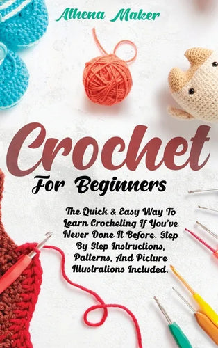 Crochet for Beginners - Hardcover