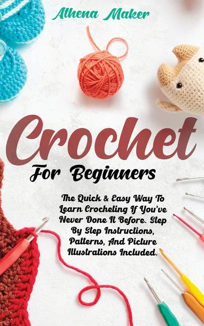 Crochet for Beginners - Hardcover