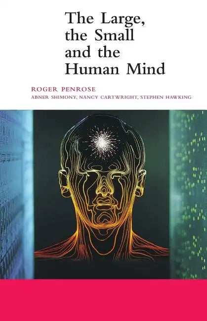 The Large, the Small and the Human Mind - Paperback