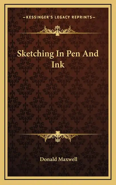 Sketching in Pen and Ink - Hardcover