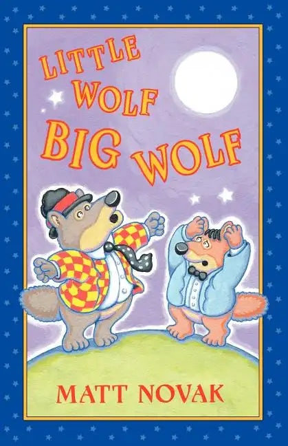 Little Wolf Big Wolf - Paperback
