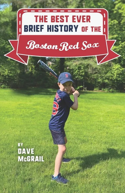 The Best Ever Brief History of the Boston Red Sox - Paperback