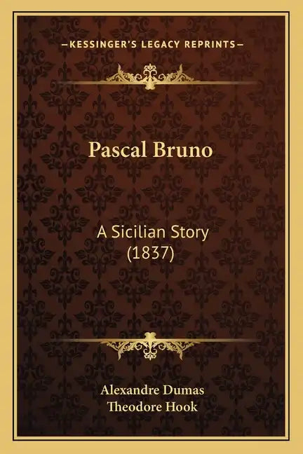 Pascal Bruno: A Sicilian Story (1837) - Paperback
