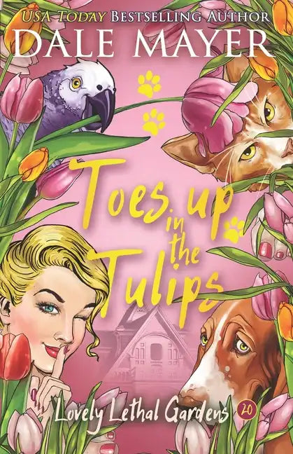 Toes up in the Tulips - Paperback