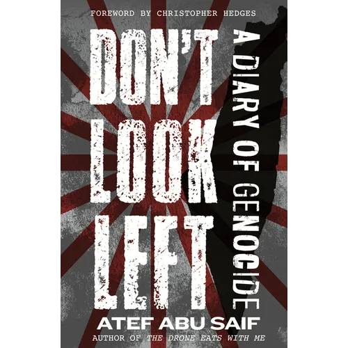 Don't Look Left: A Diary of Genocide - Paperback