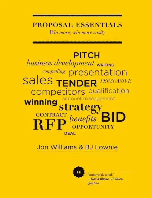 Proposal Essentials - Win more, win more easily - Paperback