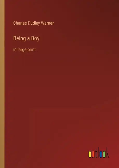 Being a Boy: in large print - Paperback
