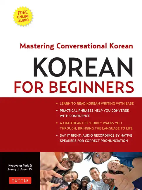 Korean for Beginners: Mastering Conversational Korean (Includes Free Online Audio) [With CDROM] - Paperback