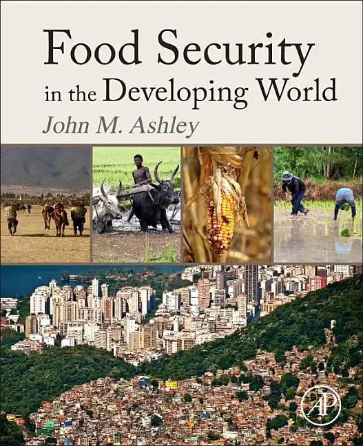 Food Security in the Developing World - Paperback