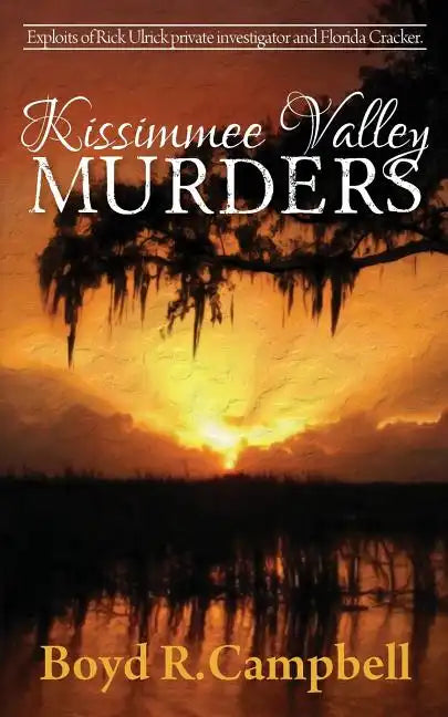 Kissimmee Valley Murders - Paperback