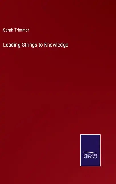 Leading-Strings to Knowledge - Hardcover