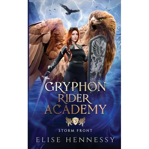 Gryphon Rider Academy 3: Storm Front (A Young Adult Fantasy) - Paperback