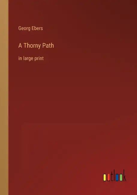 A Thorny Path: in large print - Paperback