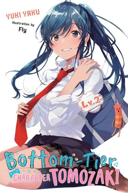 Bottom-Tier Character Tomozaki, Vol. 2 (Light Novel): Volume 2 - Paperback