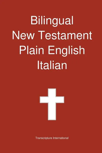 Bilingual New Testament, Plain English - Italian - Paperback