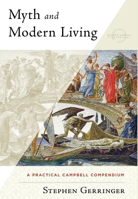 Myth and Modern Living - Hardcover
