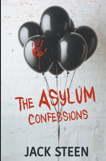 The Asylum Confessions - Paperback