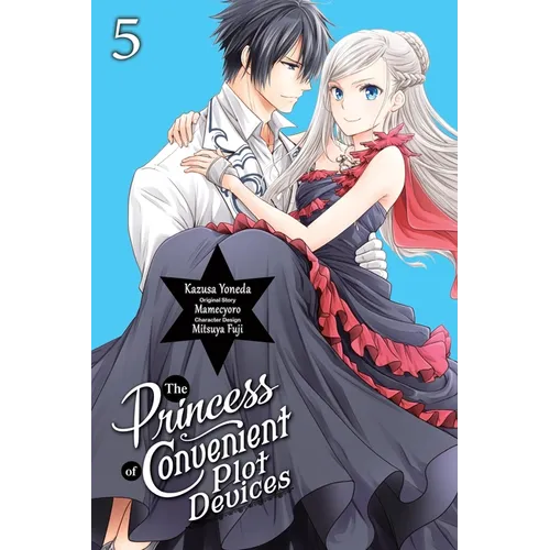 The Princess of Convenient Plot Devices, Vol. 5 (Manga): Volume 5 - Paperback