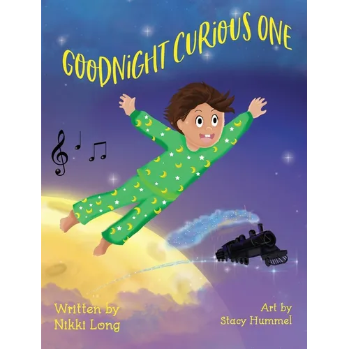 Goodnight Curious One - Hardcover