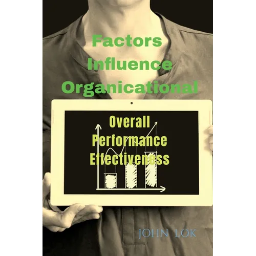 Factors Influence Organicational - Paperback
