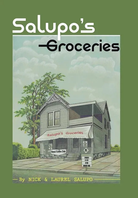 Salupo's Groceries - Hardcover
