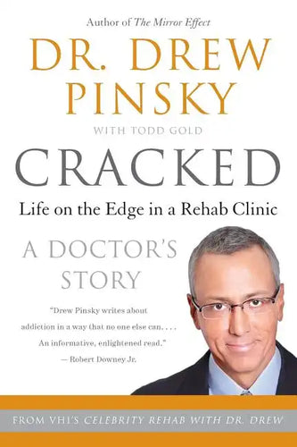 Cracked: Life on the Edge in a Rehab Clinic - Paperback