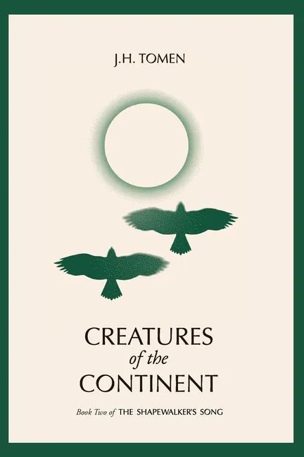 Creatures of the Continent: Book II of the Shapewalker's Song - Paperback