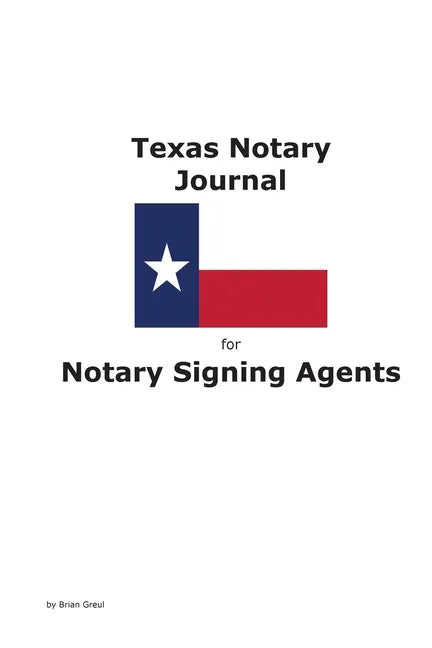Texas Notary Journal for Notary Signing Agents - Paperback
