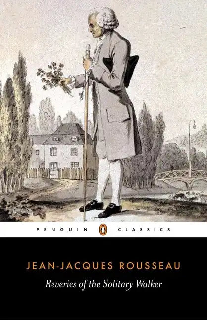 Reveries of the Solitary Walker - Paperback