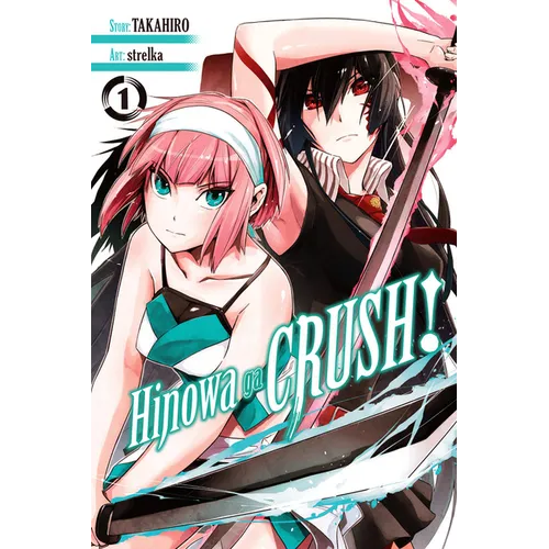 Hinowa Ga Crush!, Vol. 1 - Paperback
