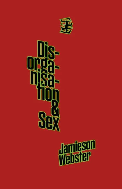 Disorganisation & Sex - Paperback