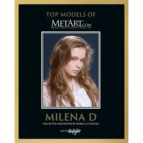 Milena D: Top Models of Metart.com - Hardcover