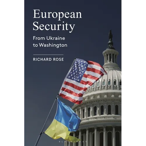 European Security: From Ukraine to Washington - Hardcover
