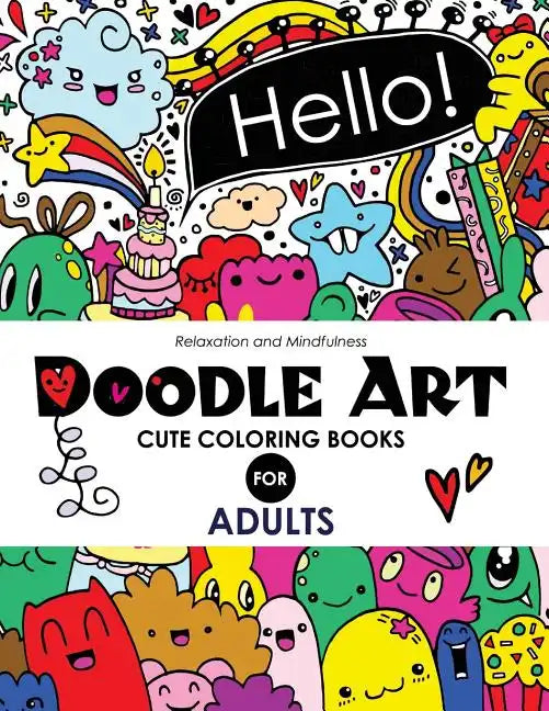 Doodle Art Cute Coloring Books for Adults and Girls: The Really Best Relaxing Colouring Book For Girls 2017 (Cute, Animal, Dog, Cat, Elephant, Rabbit, - Paperback