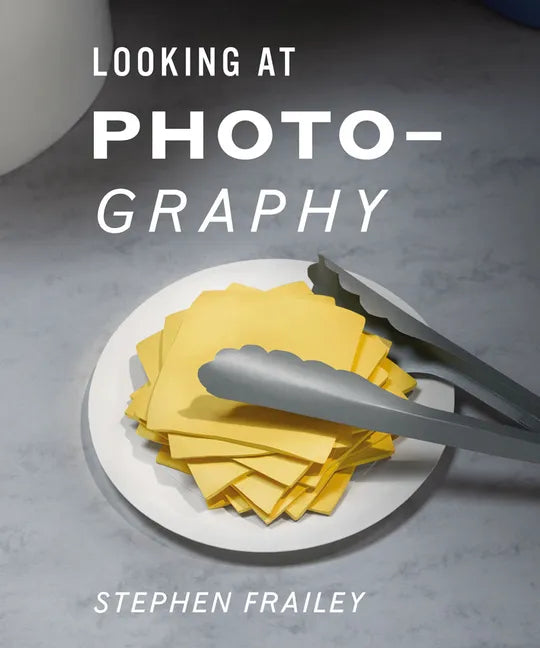 Looking at Photography - Hardcover
