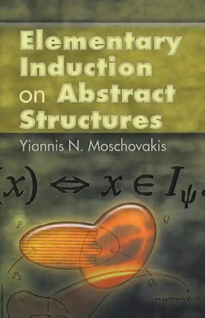 Elementary Induction on Abstract Structures - Paperback