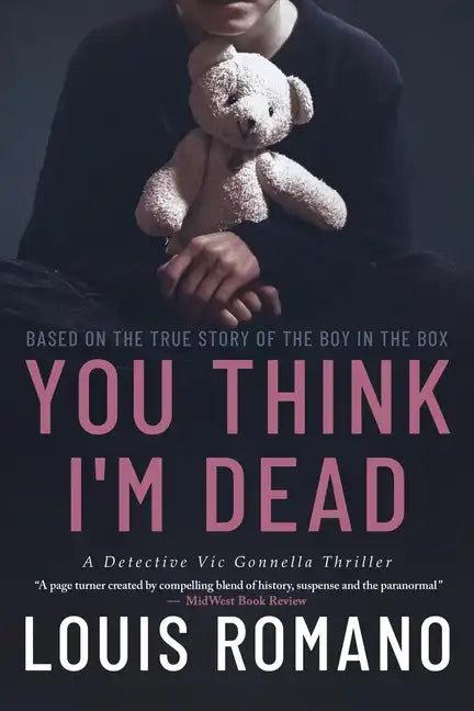 You Think I'm Dead: Based on the True Story of The Boy in the Box - Paperback