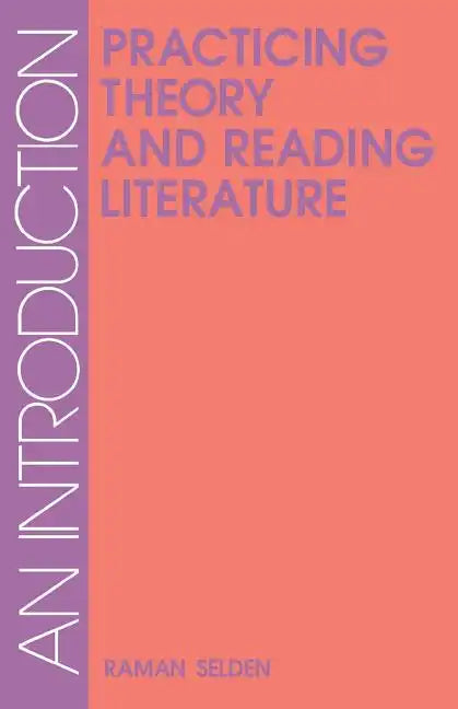 Practicing Theory & Reading Lit-Pa - Paperback