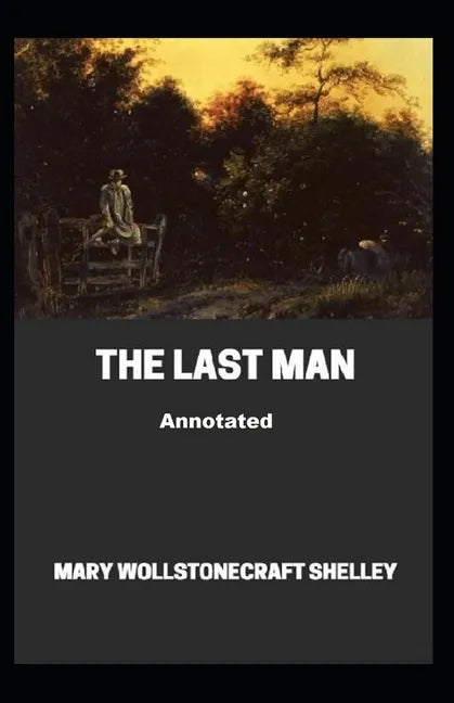 The Last Man Annotated - Paperback