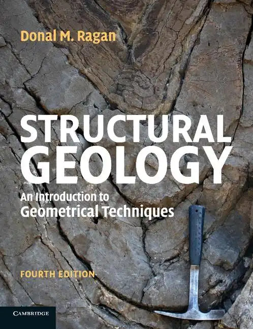 Structural Geology: An Introduction to Geometrical Techniques - Paperback