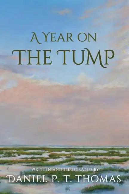 A Year on the Tump - Paperback