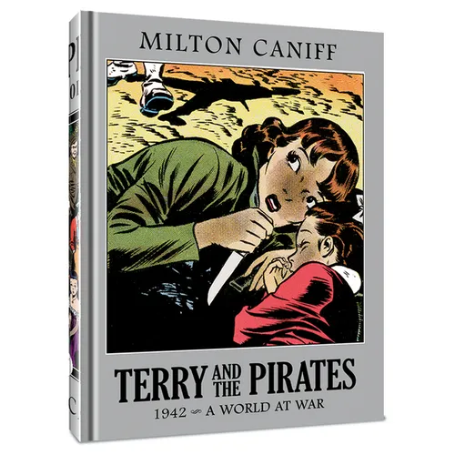 Terry and the Pirates: The Master Collection Vol. 8: 1942 - A World at War - Hardcover