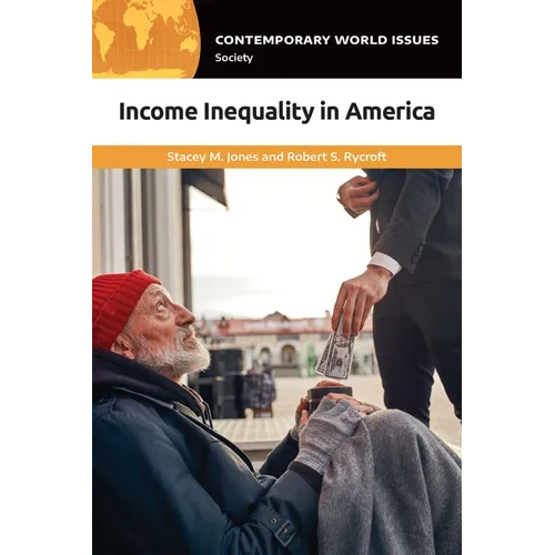Income Inequality in America: A Reference Handbook - Paperback